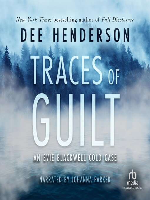 Title details for Traces of Guilt by Dee Henderson - Wait list